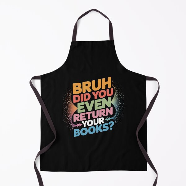 Item preview, Bruh Return Your Books - Library Librarian Book Lovers designed and sold by MarryIsMonth.