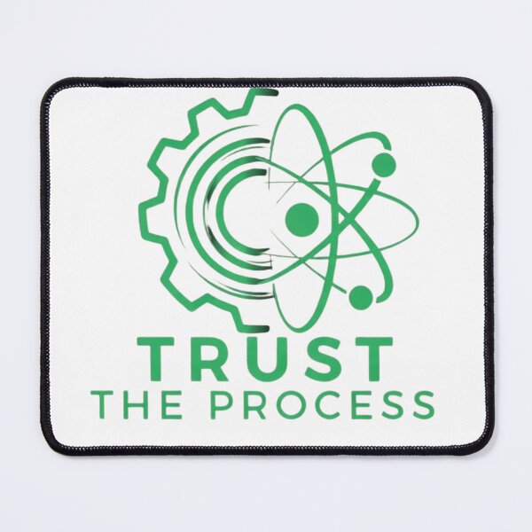 Item preview, Trust the process designed and sold by Genius Wear.