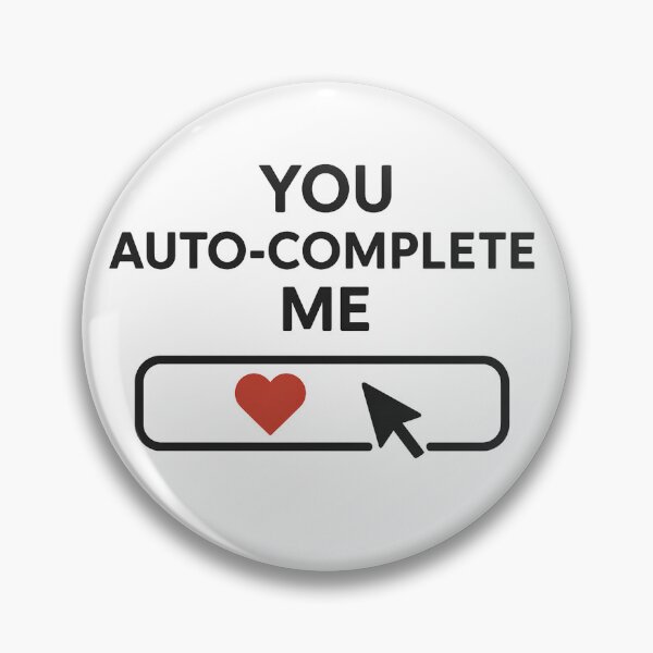 Item preview, You Auto-Complete Me – Nerdy Valentine Love Shirt designed and sold by SVALANART.