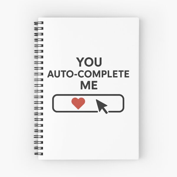 Item preview, You Auto-Complete Me – Nerdy Valentine Love Shirt designed and sold by SVALANART.