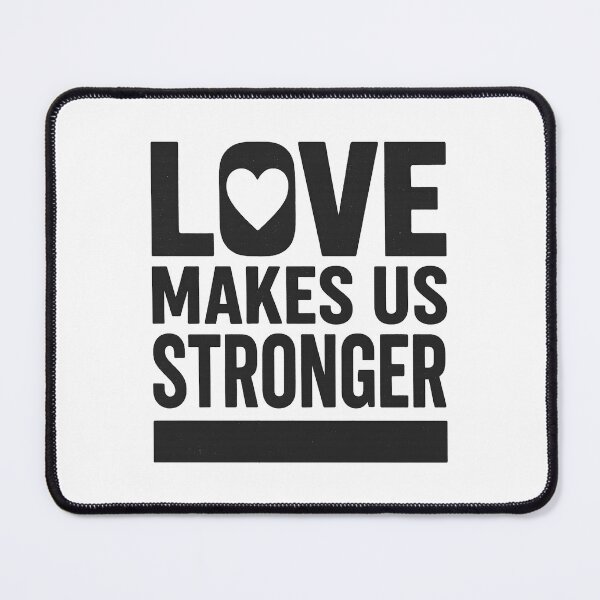 Item preview, Love Makes Us Stronger – Valentine Relationship Design designed and sold by SVALANART.