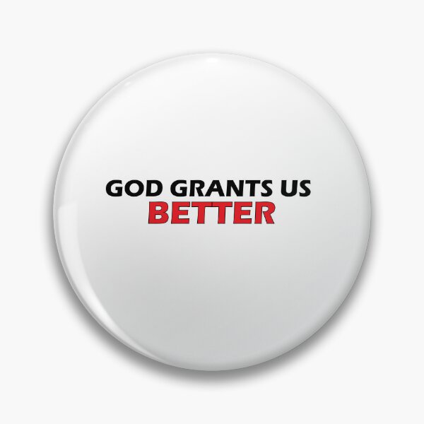 Item preview, Gods grants us better. designed and sold by Positive Mindzet!.