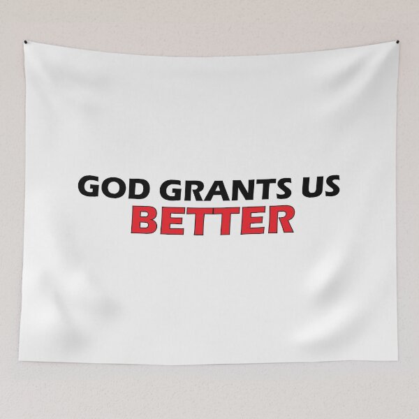 Item preview, Gods grants us better. designed and sold by Positive Mindzet!.
