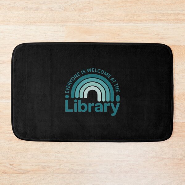 Item preview, Everyone Is Welcome At The Library designed and sold by MarryIsMonth.