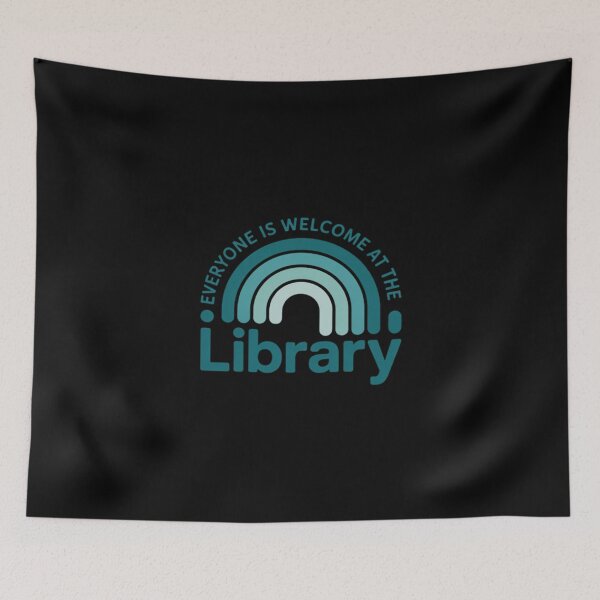 Item preview, Everyone Is Welcome At The Library designed and sold by MarryIsMonth.