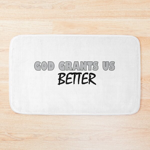 Item preview, Gods grants us better. designed and sold by Positive Mindzet!.