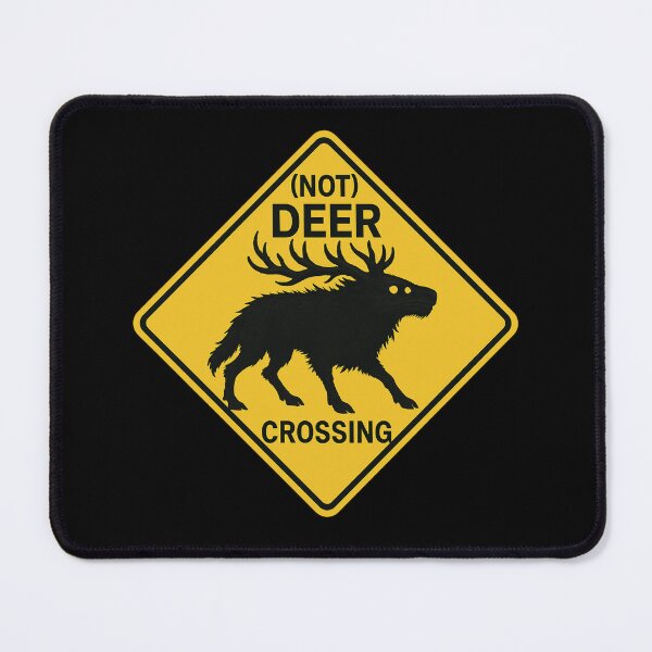 Item preview, NOT DEER CROSSING designed and sold by CryptidOutfittersCo.