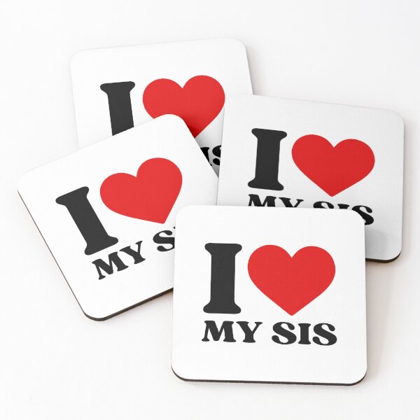 Item preview, I love my sister  designed and sold by designing01Ar3.