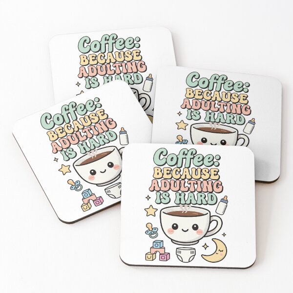 Item preview, Coffee: Because being an adult is really hard designed and sold by worldshopcolor.