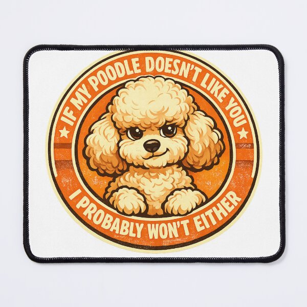 Item preview, If My Dog Doesn't Like You I Probably Won't Either designed and sold by FamaPod.
