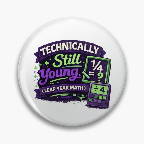 Item preview, Technically Still Young - Leap Year Math Chalkboard Calculator designed and sold by Leap29 Designs.
