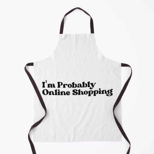 Item preview, I'm Probably Online Shopping designed and sold by designing01Ar3.