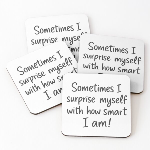 Item preview, Sometimes I Surprise Myself - Funny Sarcastic Intelligence Quote designed and sold by FamaPod.