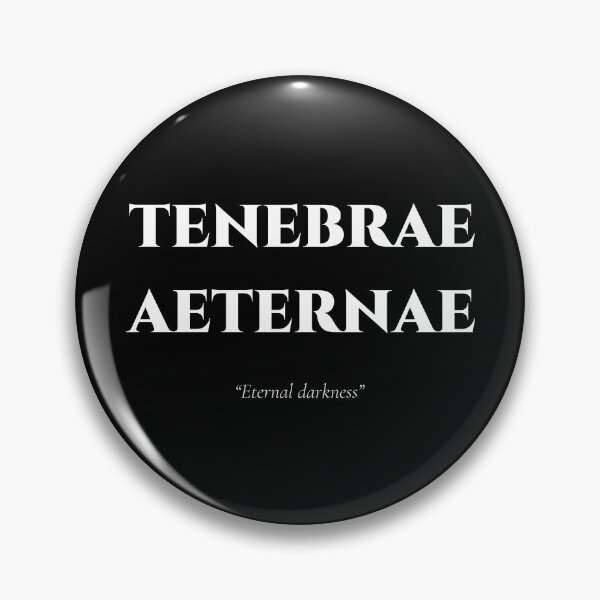 Item preview, Tenebrae Aeternae – Latin Quote on Eternal Darkness designed and sold by BrushRushX.