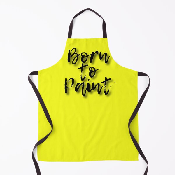 Item preview, Born for paint 2 designed and sold by Zenobi Planet.