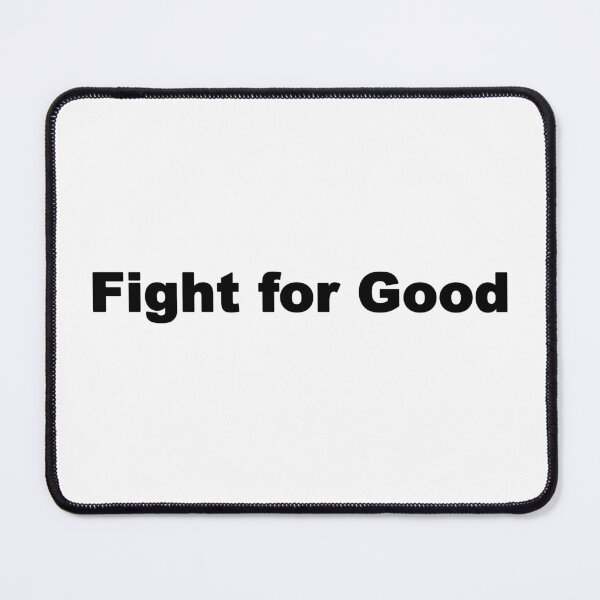 Item preview, Fight for Good 2 designed and sold by Saitokuu7Art.