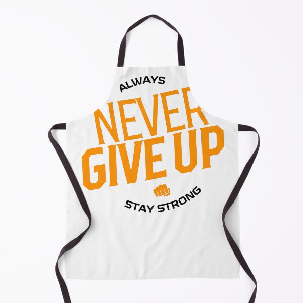Item preview, Always Never Give Up Stay Strong designed and sold by strengthMotivie.