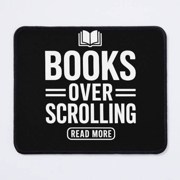 Item preview, Books Over Scrolling Read More designed and sold by MooonTees.