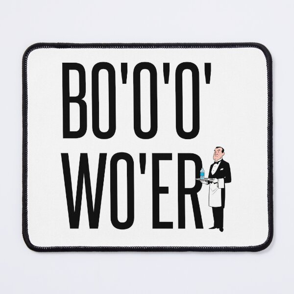 Item preview, BO’O’O’ WO’ER – British Accent Joke designed and sold by SiskinArt.