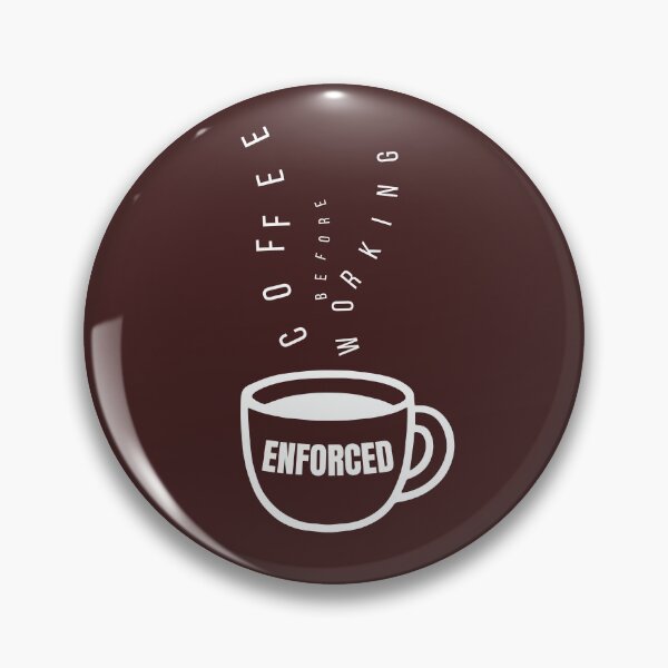 Item preview,    Enforced - Coffee Before Working designed and sold by SawaOne.