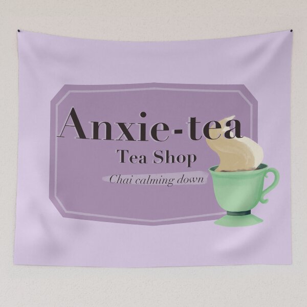 Item preview, Anxie-tea, the Tea for Anxiety designed and sold by A-Little-Nerdy.