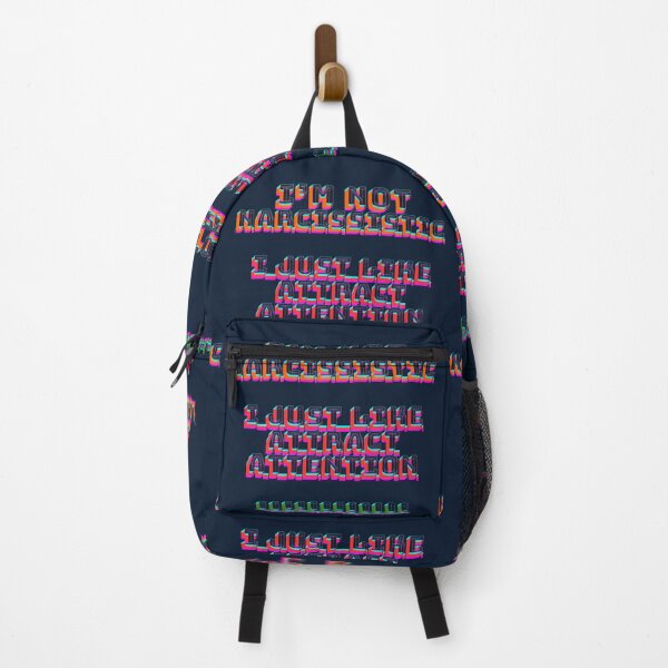 Item preview, I'm not narcissistic, I just like to attract attention designed and sold by absurdiculous.