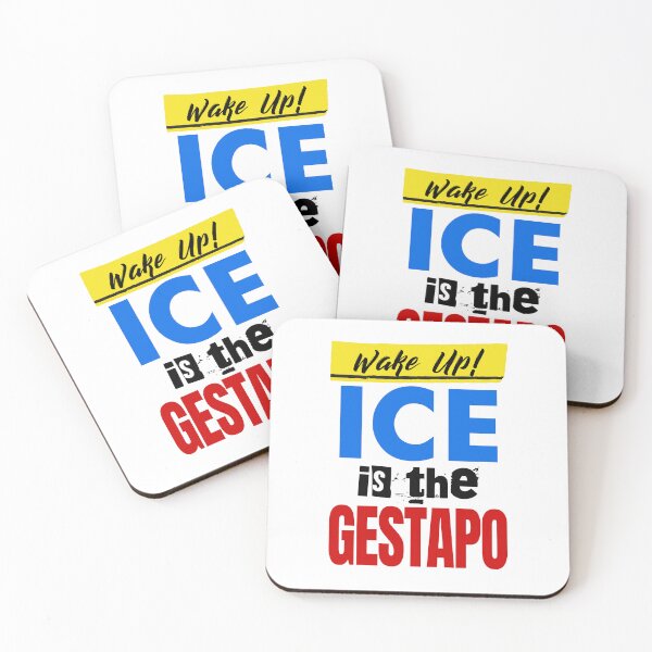 Item preview, Wake Up! ICE is the Gestapo designed and sold by Thelittlelord.