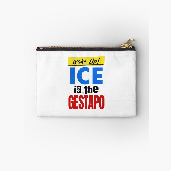Item preview, Wake Up! ICE is the Gestapo designed and sold by Thelittlelord.