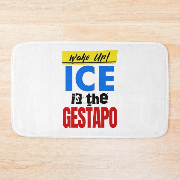 Item preview, Wake Up! ICE is the Gestapo designed and sold by Thelittlelord.