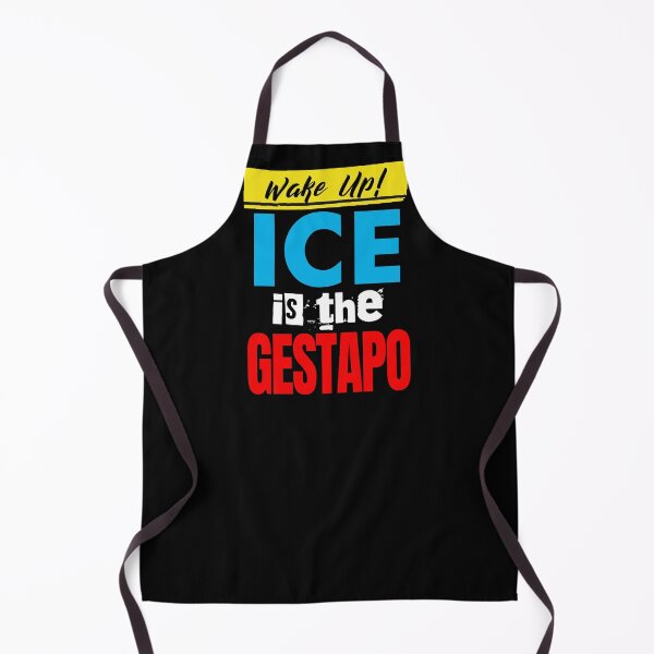 Item preview, Wake Up! ICE is the Gestapo designed and sold by Thelittlelord.