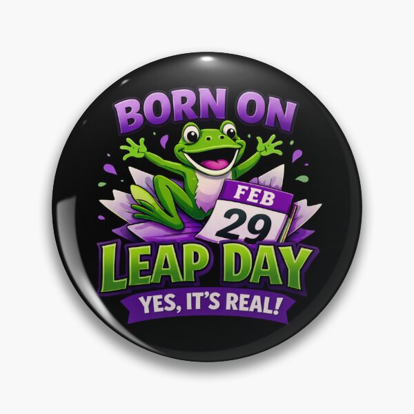 Item preview, Born on Leap day Yes, It's Real! - Frog on Lilypad & Calendar designed and sold by Leap29 Designs.