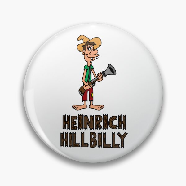 Item preview, Heinrich Hillbilly (with name) designed and sold by RyanRaskin22.