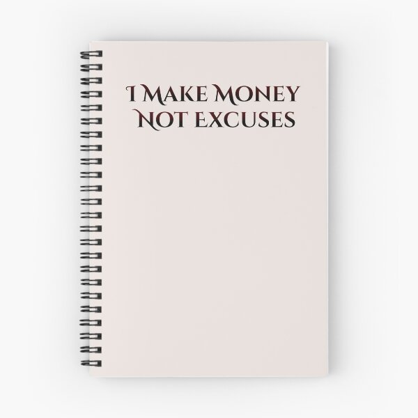 Item preview, I Make Money Not Excuses – Bold Rich Mindset Quote designed and sold by PigeonOfGlory.
