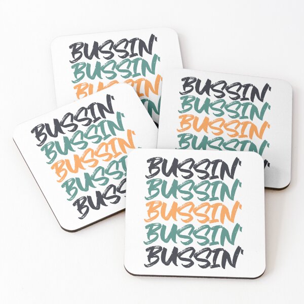 Item preview, Bussin Bussin Bussin designed and sold by AnAzArt.