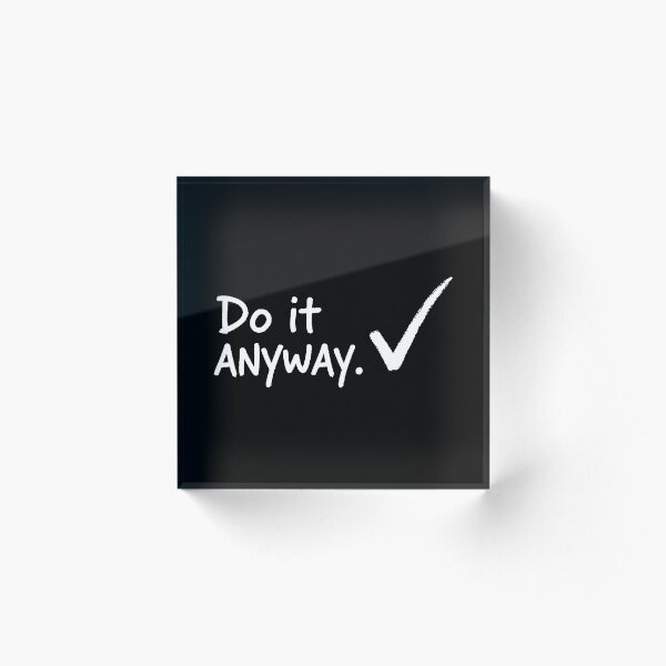 Item preview, Do it anyway – Motivation & Mindset quote for success designed and sold by Fuechse.