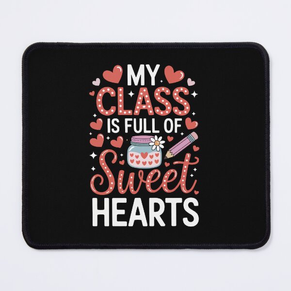Item preview, My Class is Full of Sweethearts designed and sold by jkrphoto.