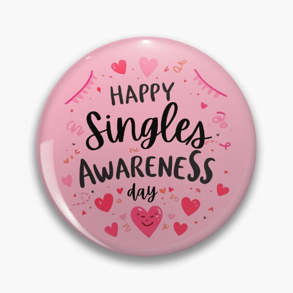 Item preview, Happy Singles Awareness Day designed and sold by LewpyG.