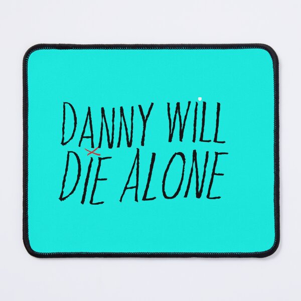 Item preview, Danny Will Die Alone - Title designed and sold by necessaryoutlet.