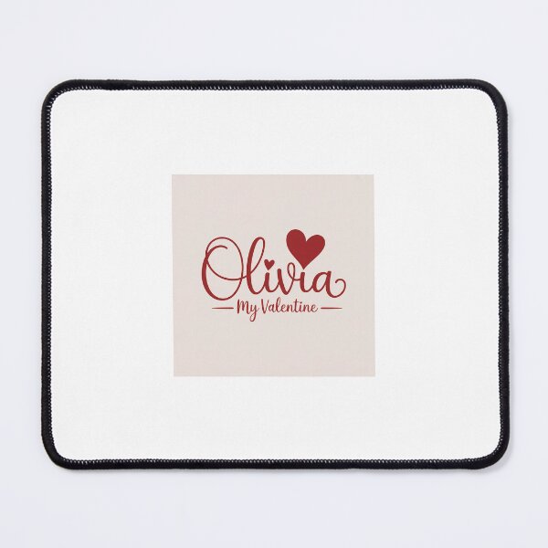 Item preview, Olivia Is My Valentine – Romantic Name Valentine Gift designed and sold by chessnegocios.