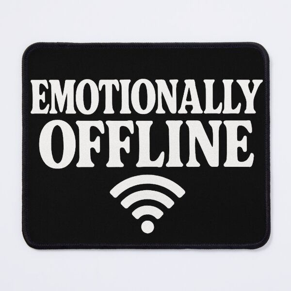 Item preview, Emotionally Offline – Introvert & Mental Health Humor Design designed and sold by WearContext.