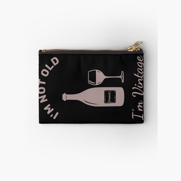 Item preview, "I'm Not Old, I'm Vintage - French Wine Design" designed and sold by WayOutWorks.