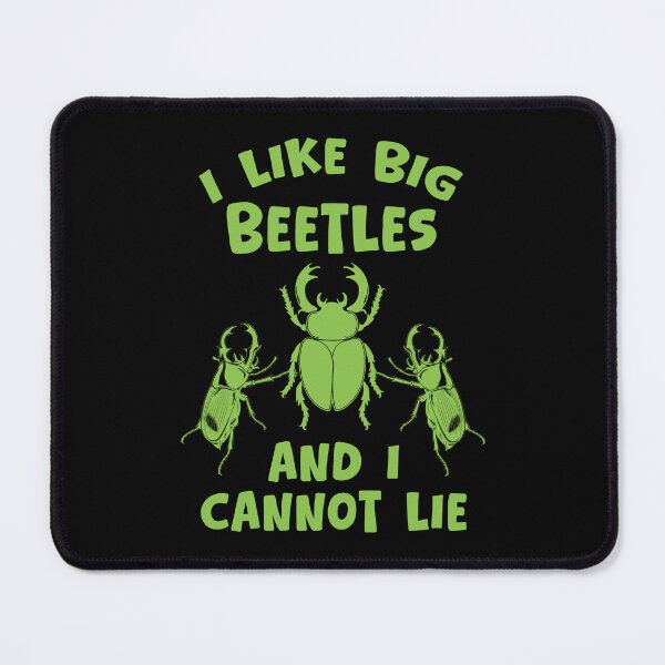 Item preview, Funny I Like Big Beetles And I Cannot Lie - Stag Beetle Entomology Pun designed and sold by Dmetalx Art Apparel.