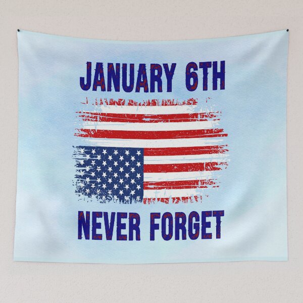 Item preview, January 6th, Never Forget designed and sold by MysticOzzy.