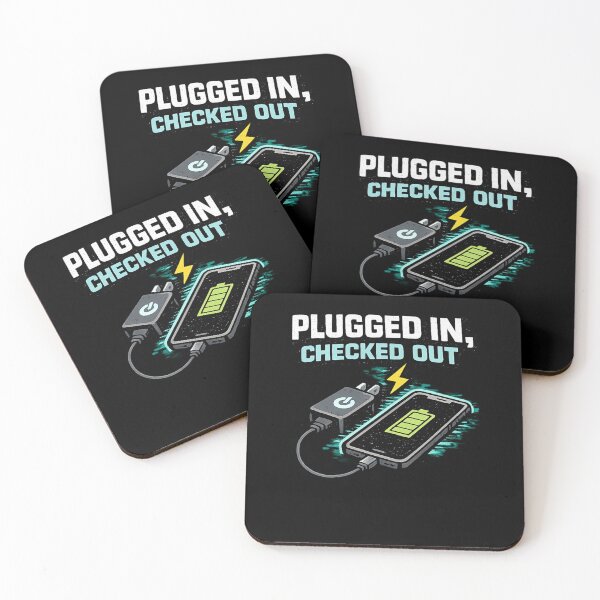 Item preview, Plugged In, Checked Out – Modern Tech & Relatable Humor Quote designed and sold by WearContext.