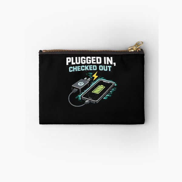 Item preview, Plugged In, Checked Out – Modern Tech & Relatable Humor Quote designed and sold by WearContext.