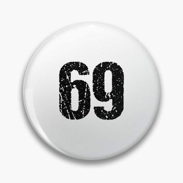 Item preview, 69, Sixty-Nine Gritty designed and sold by Memes N Lore .