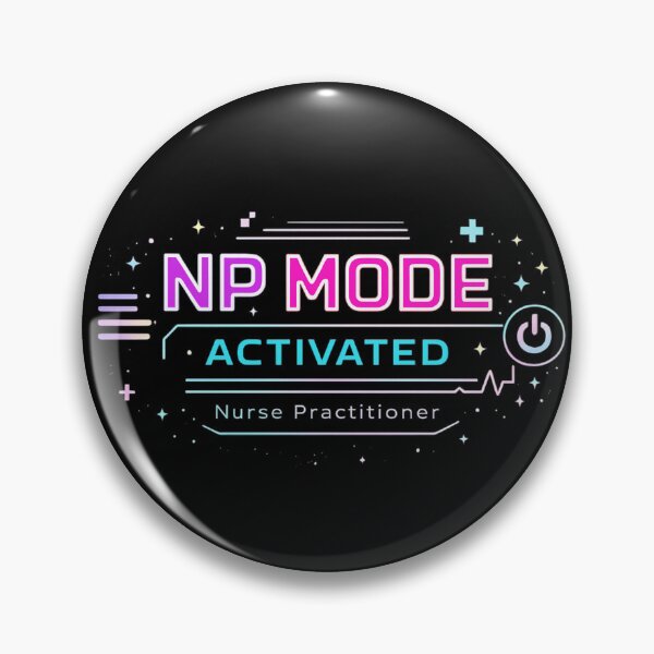Item preview, NP Mode Activated – Nurse Practitioner Medical Humor designed and sold by My Cool Store.