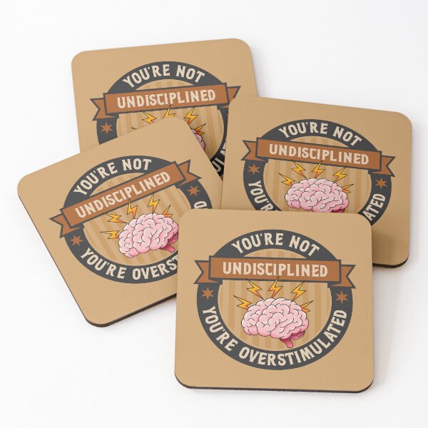 Item preview, You're Not Undisciplined, You're Overstimulated - Accessibility Awareness designed and sold by Picket Club.