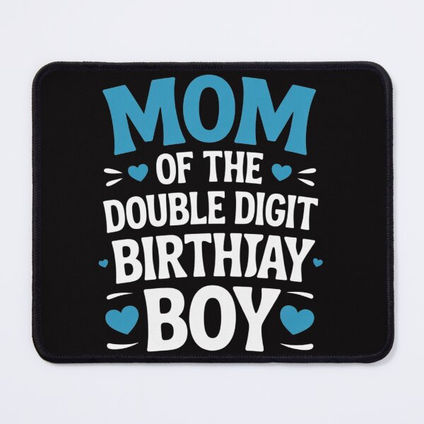 Item preview, Proud Mom of The Double Digit Birthday Boy 10th designed and sold by gerardostokes.