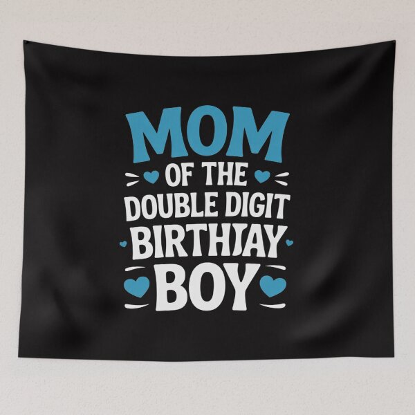 Item preview, Proud Mom of The Double Digit Birthday Boy 10th designed and sold by gerardostokes.